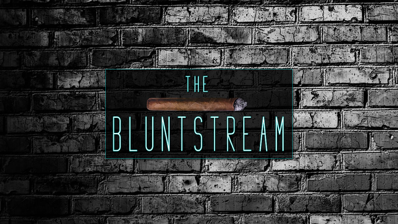 The Bluntstream – 003